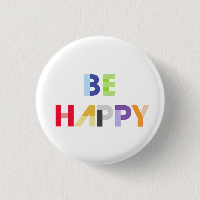 Be Happy Button (Front)