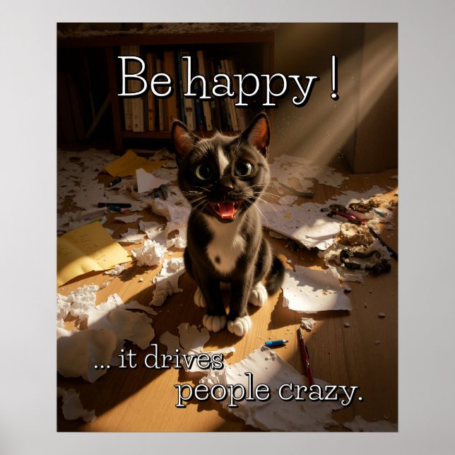 Be Happy Cat – Paper Mess Edition Poster (Front)