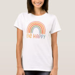 Be Happy Colourful Rainbow T-Shirt<br><div class="desc">Be Happy Colourful Rainbow</div>