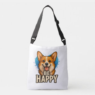 Be Happy Corgi Cute Dog Lover Design for Positive Crossbody Bag