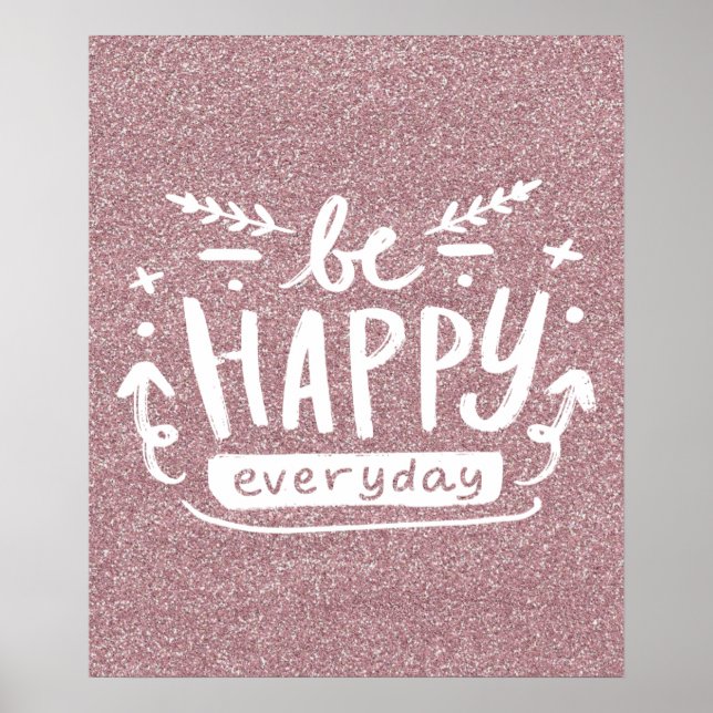 BE HAPPY EVERYDAY Quote Poster (Front)