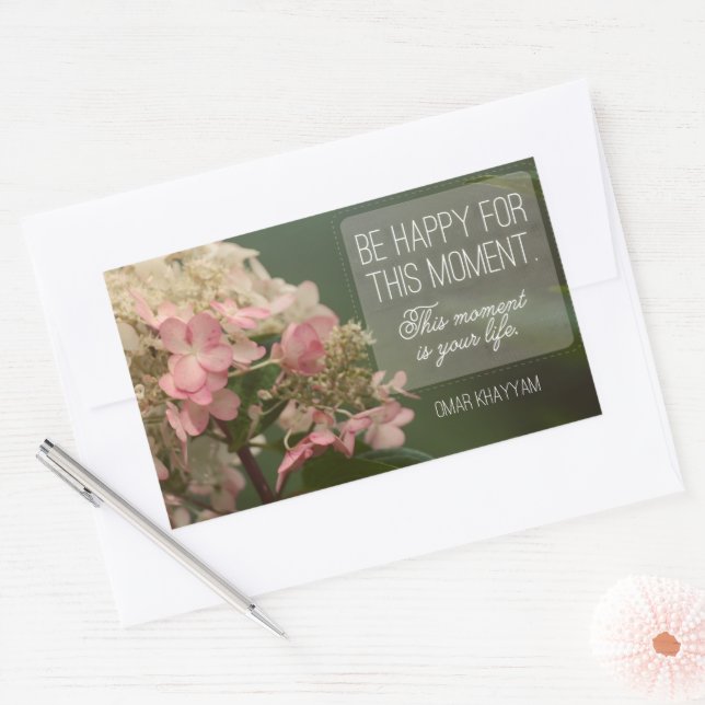 "Be happy for this moment" Inspirational Quote Rectangular Sticker (Envelope)