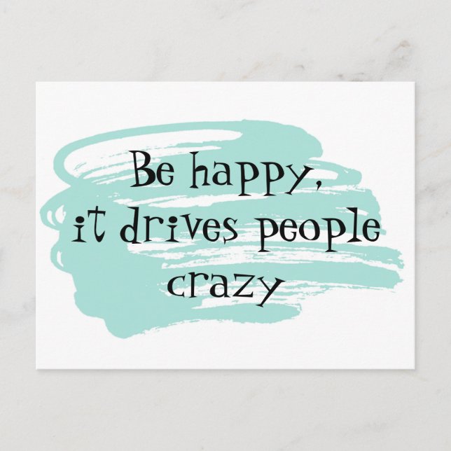 Be happy funny inspiration card (Front)