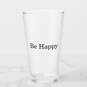 Be Happy Glass