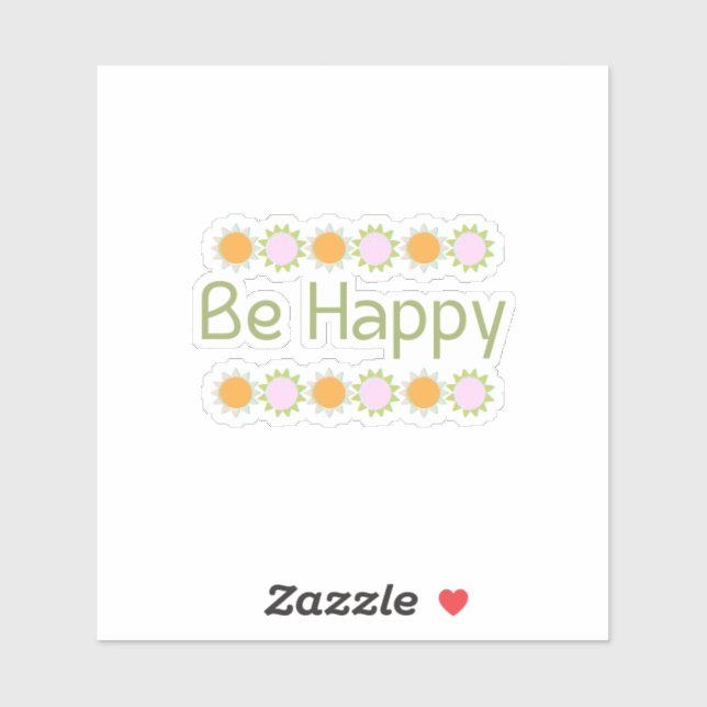 Be Happy Green Floral Inspirational Vinyl Sticker (Sheet)