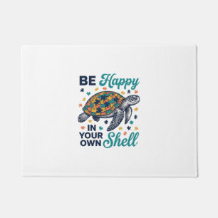 Be Happy In Your Own Shell Turtle Shirt Design_1 Doormat