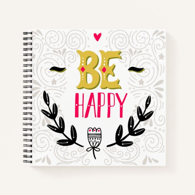 Be Happy Notebook (Front)