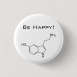 Be Happy! Serotonin Button<br><div class="desc">Be Happy! Serotonin Button</div>