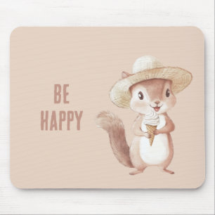 Be Happy Squirrel Ice Cream Cone Mouse Pad