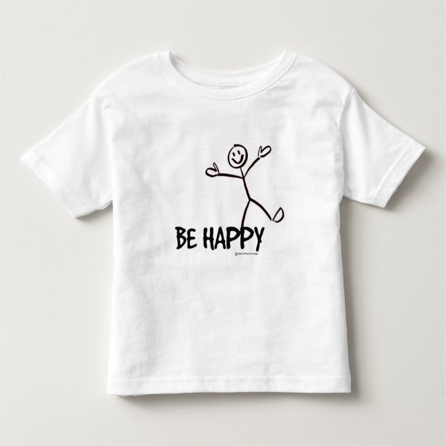 BE HAPPY STICK FIGURE TODDLER SHIRT (Front)