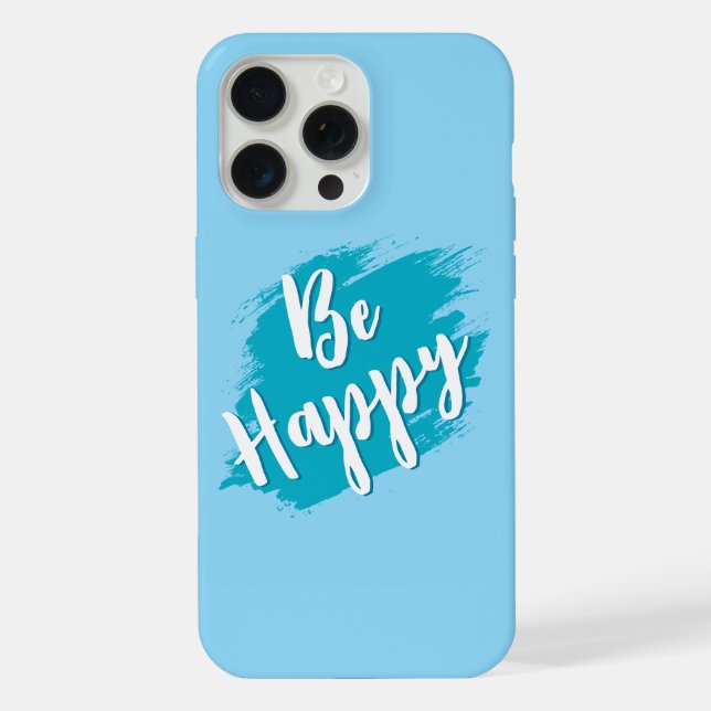 be happy text iPhone case (Back)