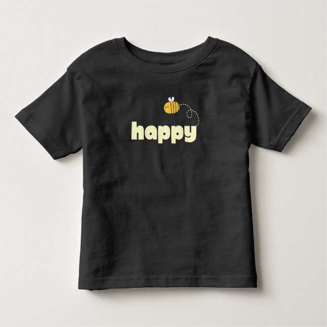 be happy Toddler T-Shirt (Front)