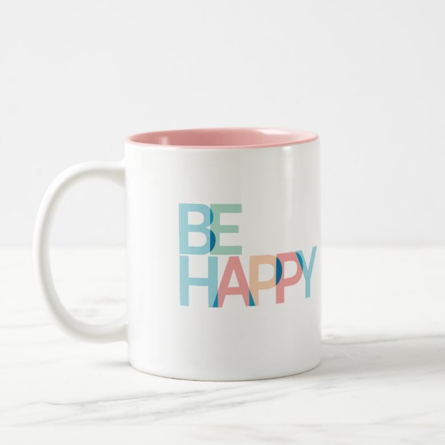 Be Happy  Two-Tone Coffee Mug (Left)