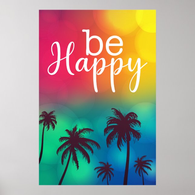 Be Happy Watercolor Funny Quote Poster (Front)