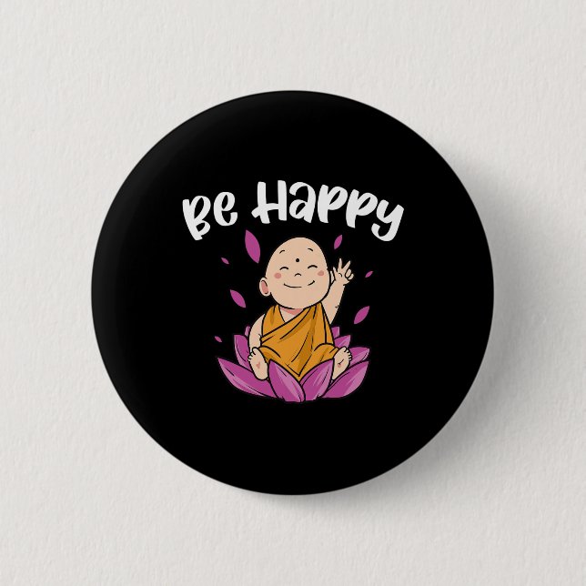 Be Happy Yoga  6 Cm Round Badge (Front)