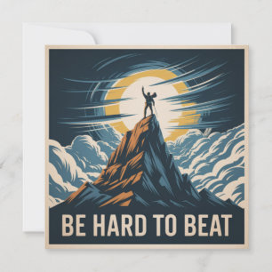 Be Hard To Beat Invitation