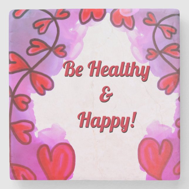 Be Healthy and Happy Stone Coaster (Front)