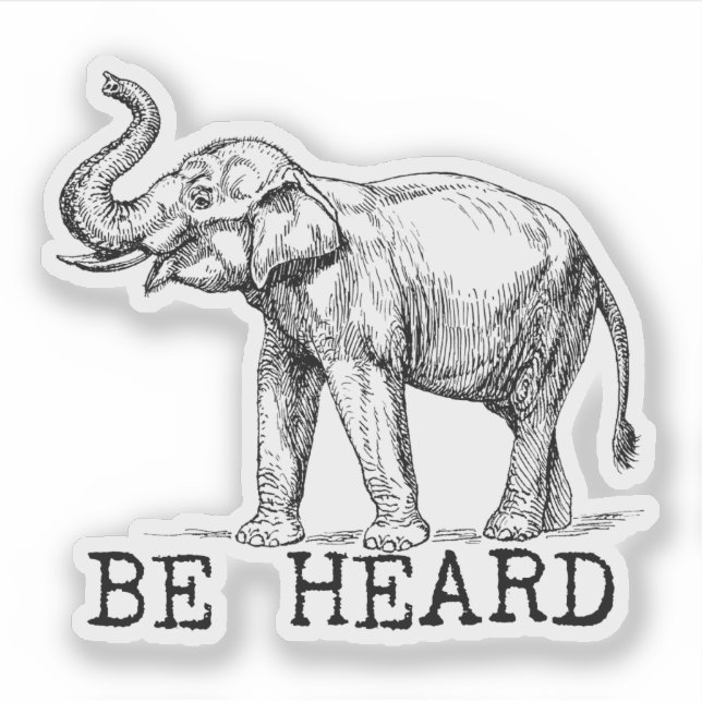 Be Heard Cute Elephant (Front)