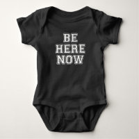 Be Here Now