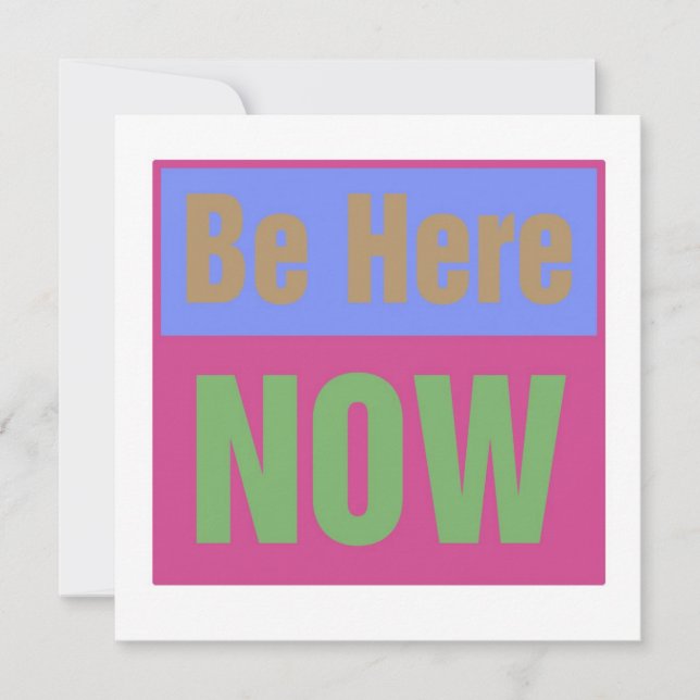 Be Here Now Invitation (Front)
