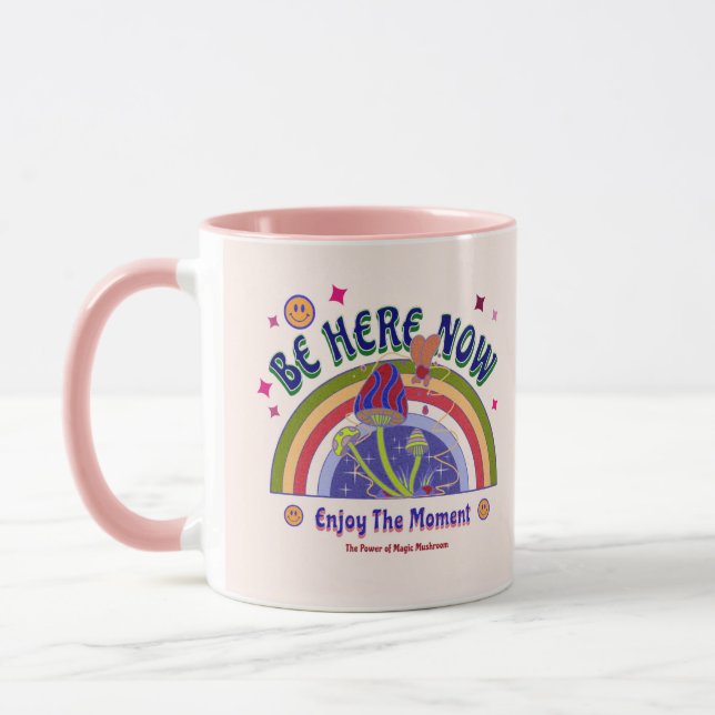 BE HERE NOW MUG FOR PRESENT (Left)