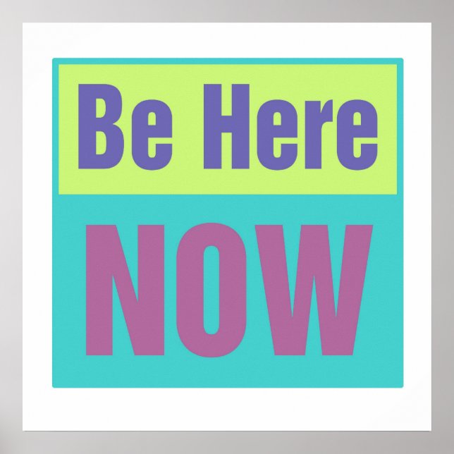 Be Here Now Print (Front)