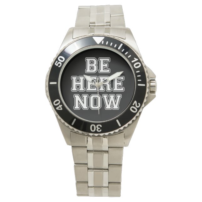 Be Here Now Watch (Front)