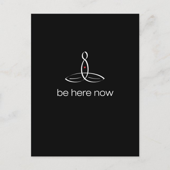 Be Here Now - White Regular style Postcard (Front)
