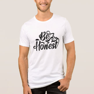 Be honest Tri-Blend shirt