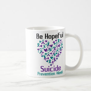 Be Hopeful Suicide Prevention Awareness Week 2022 Coffee Mug