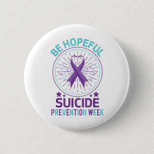 Be Hopeful Suicide Prevention Week Teal & Purp 6 Cm Round Badge