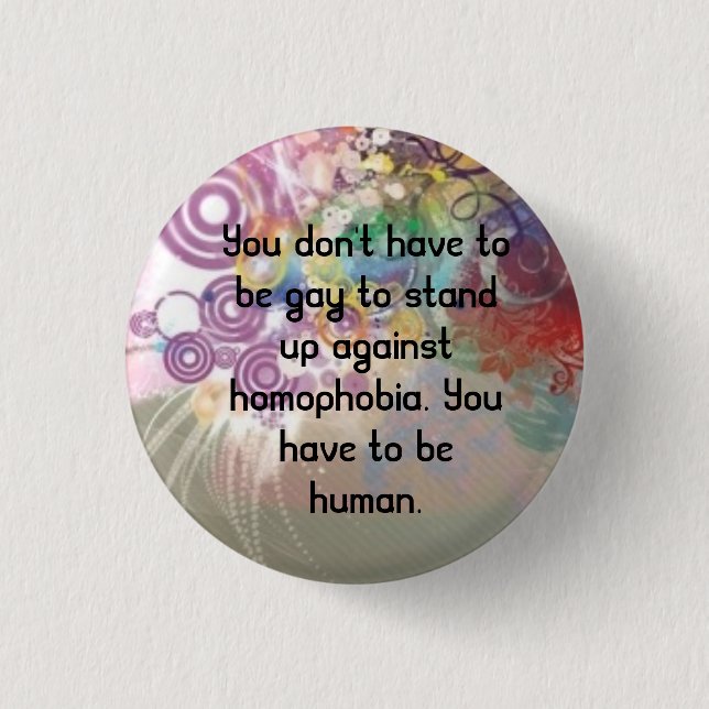 Be Human. 3 Cm Round Badge (Front)