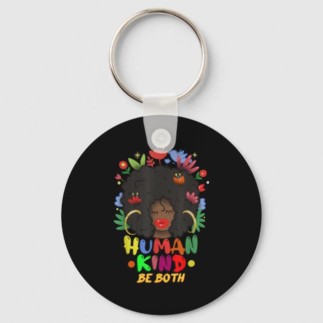 Be Human - Be Kind - Be Both - Inspirational Quote Key Ring (Front)