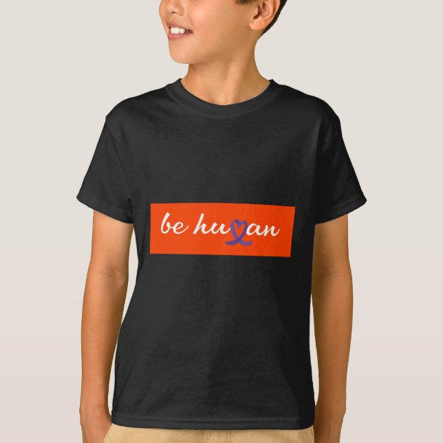 Be human Orange Shirt Day (Front)