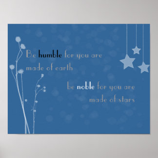 'Be humble, be noble' poster