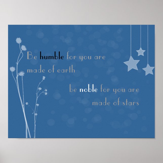 'Be humble, be noble' poster (Front)