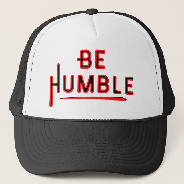 Be Humble In Style and Spirit Peak Modesty Trucker Hat (Front)
