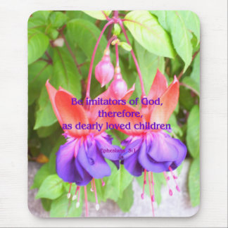 Be Imitators of God Mouse Pad