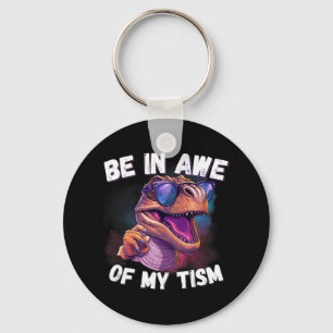 Be In Awe Of My Tism Cute Dinosaur Sungles Autism Key Ring