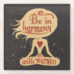 Be In Harmony With Yourself 2 Glass Coaster