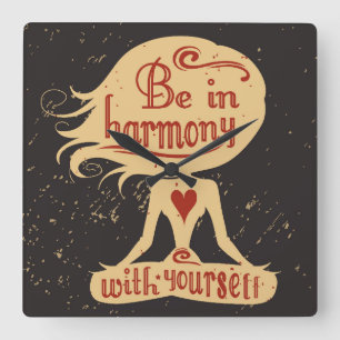 Be In Harmony With Yourself 2 Square Wall Clock