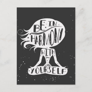 Be In Harmony With Yourself Postcard
