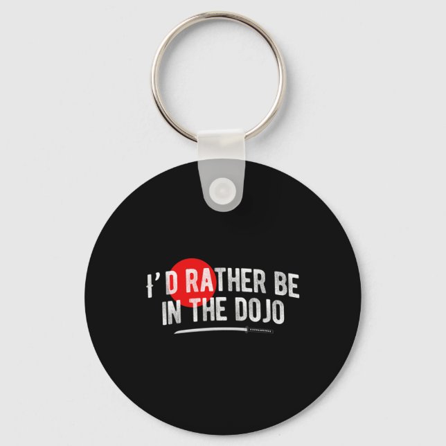 Be In The Dojo  Key Ring (Front)