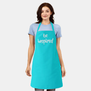 "Be Inspired" Aqua Blue Apron