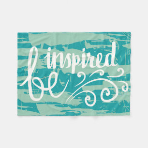 Be Inspired Fleece Blanket