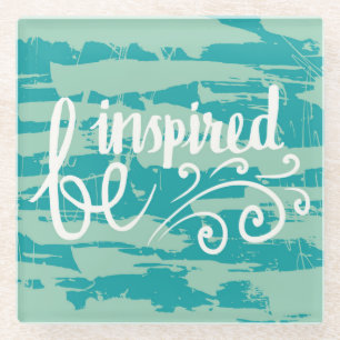 Be Inspired Glass Coaster