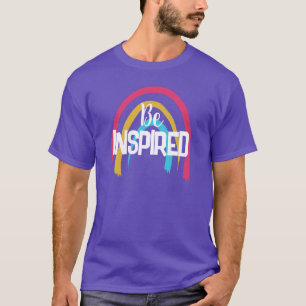 Be Inspired Rainbow T-Shirt