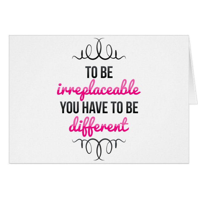 Be Irreplaceable Be Different (Front Horizontal)