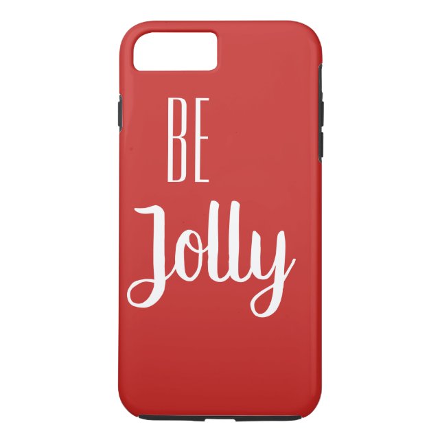 Be Jolly Christmas Phone Case (Back)