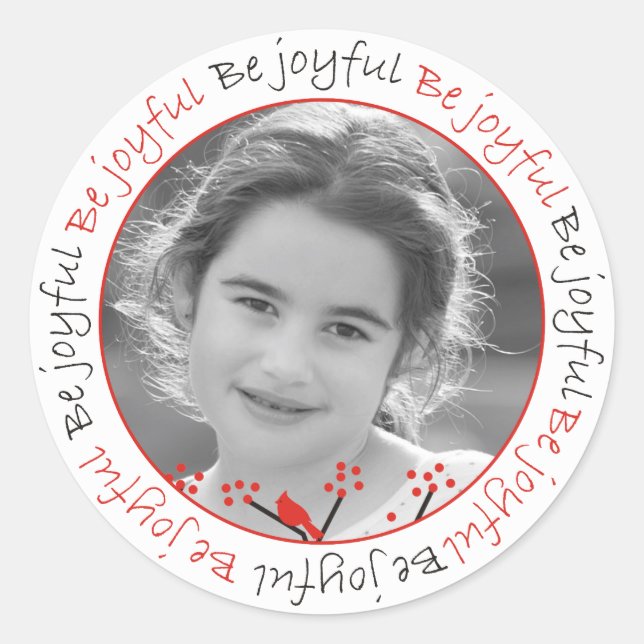 “Be joyful” cardinals and berries Christmas photo Classic Round Sticker (Front)